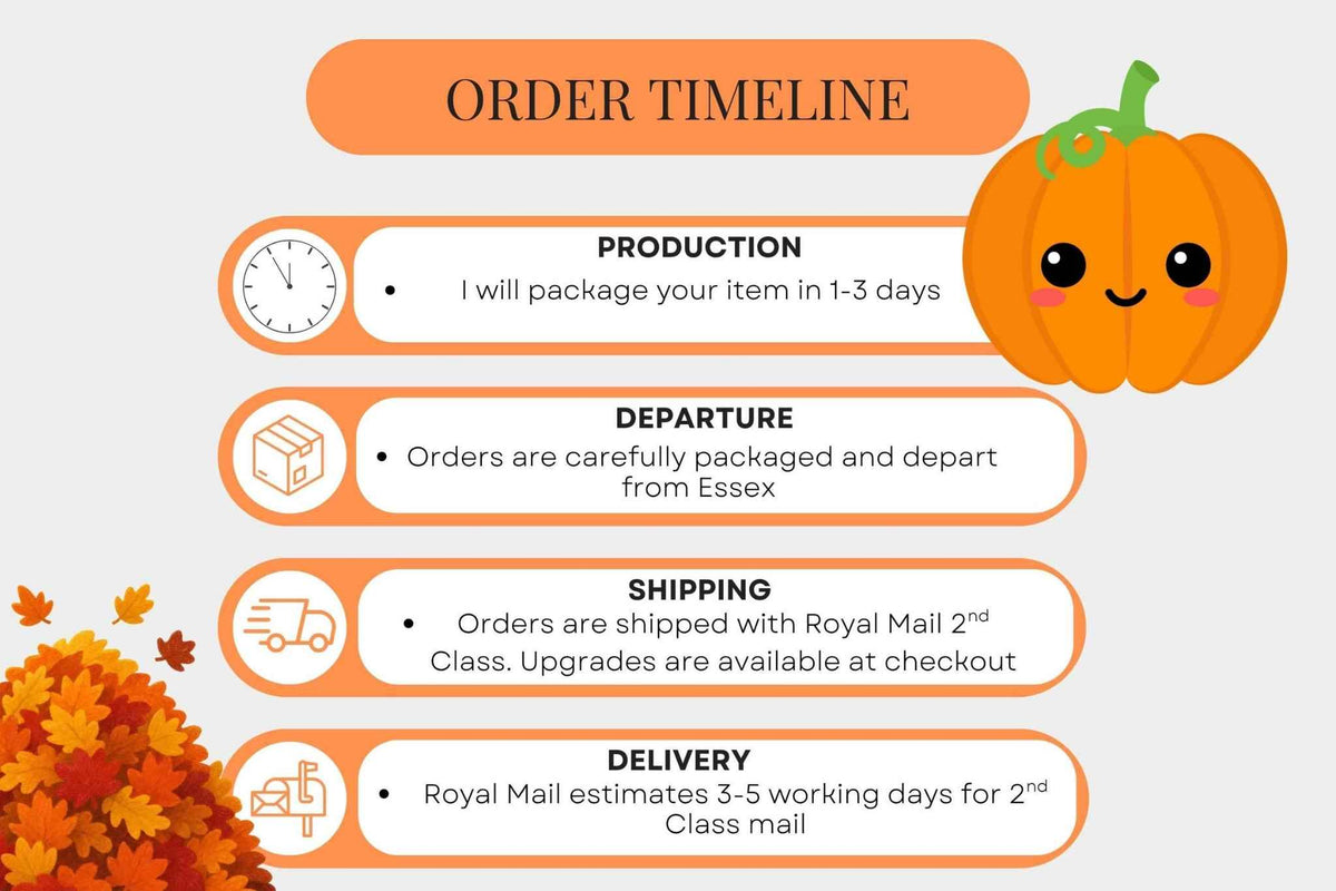 An order timeline infographic with illustrated orange sections and icons showing production, departure, shipping, and delivery times, plus a smiling cartoon pumpkin and autumn leaves on a light gray background. Order will ship via Royal Mail 2d class within 3 working days.Upgrades are available at checkout
